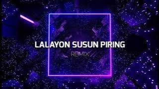 Download lagu LALAYON SUSUN PIRING ( Andhy Gms Remix )