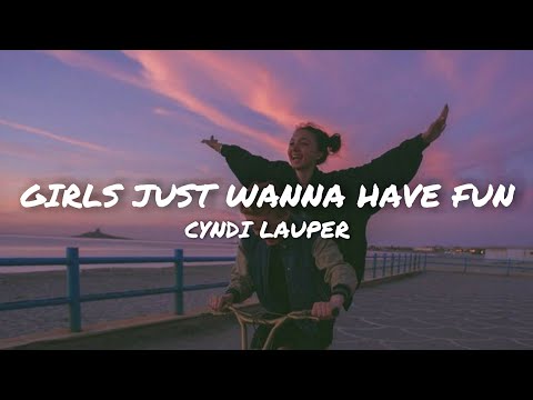 Cyndi Lauper - Girls Just Wanna Have Fun  ( LYRICS )