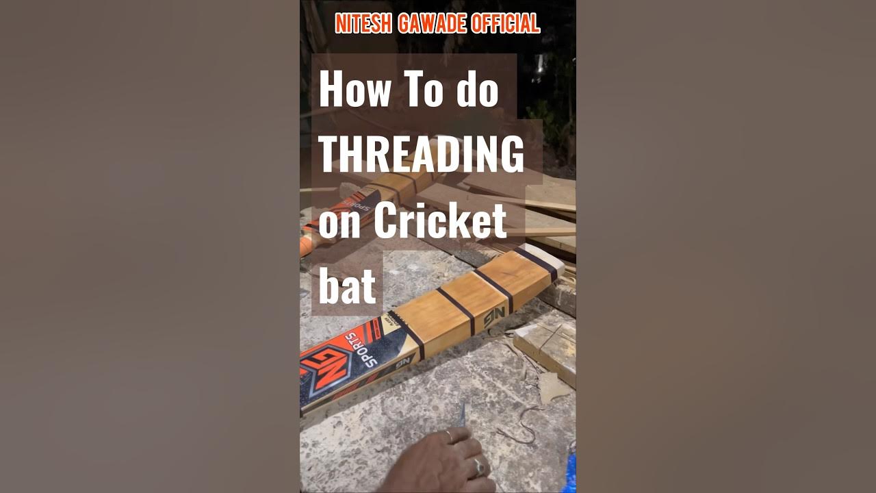 How to do threading on cricket bat (NG SPORTS +91 7038879750) cricket