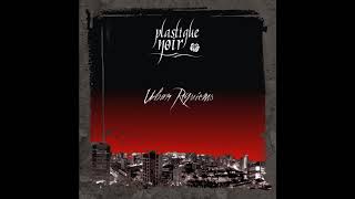 Plastique Noir - Empty Streets