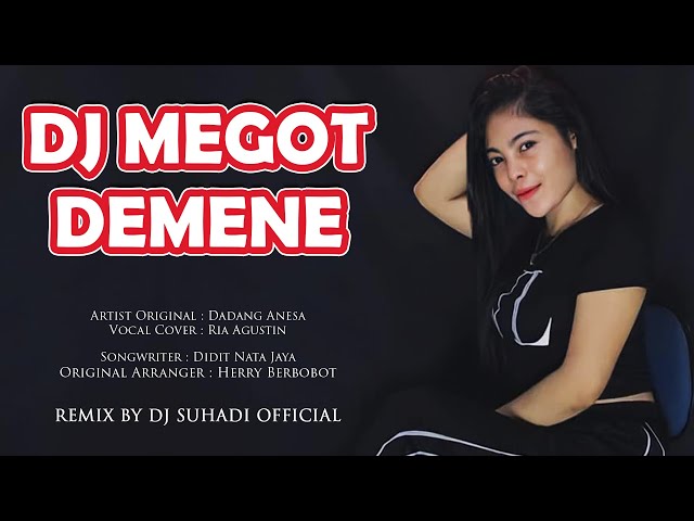DJ PAHIT TEMEN KENYATAANE (Megot Demene) - Vocal Ria Agustin (Remix) By DJ Suhadi Official class=