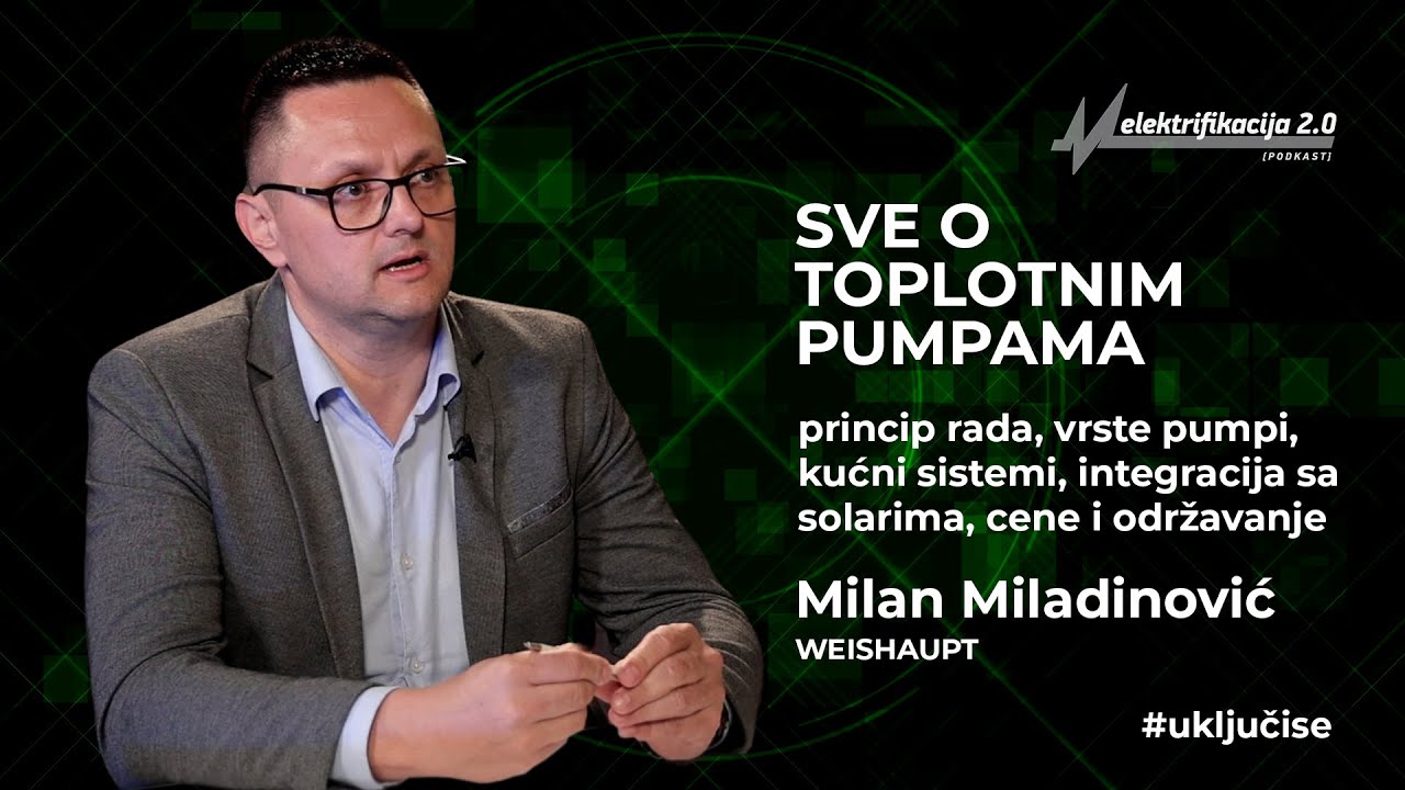 Elektrifikacija 2.0 - Toplotne pumpe - sve što treba da znate - E4