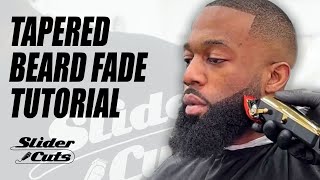 HOW TO DO A TAPERED BEARD FADE | TUTORIAL | SLIDERCUTS