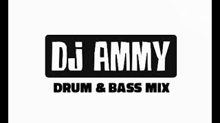 Dj Ammy Drum & Bass Mix