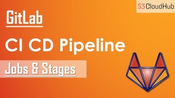 Gitlab CI CD Tutorial | Stages & Jobs | GitLab Tutorial for Beginners