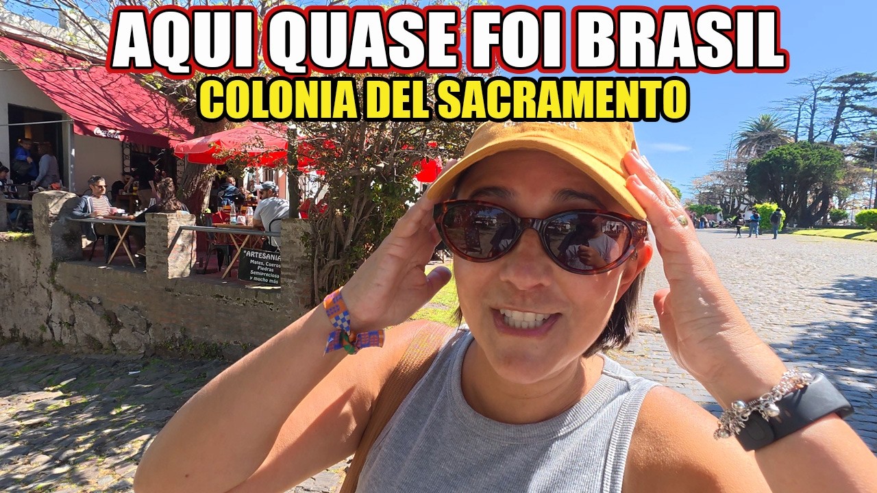 COLÔNIA DO SACRAMENTO - JÁ FOI BRASIL E QUASE FOI MAIS UM ESTADO BRASILEIRO.