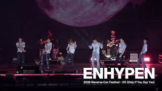 'XO (Only If You Say Yes)' @2026 Weverse Con Festival - ENHYPEN
