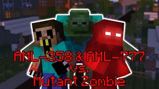 AML-358 & AML-777 vs Mutant Zombie [#358and777]