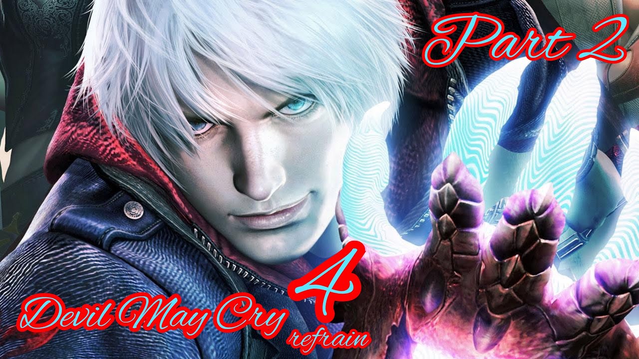 Devil May Cry 4 refrain part 2 YouTube