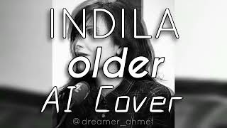 Indila - older • AI Cover Resimi