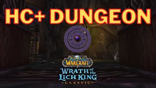 HC+ (Titanrunen) Dungeons im Test! - Alle Informationen - WoW WotLK Classic