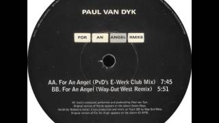 Paul Van Dyk - For An Angel (Way Out West Remix)