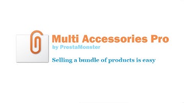Multi Accessories Pro for PrestaShop - PrestaMonster.com