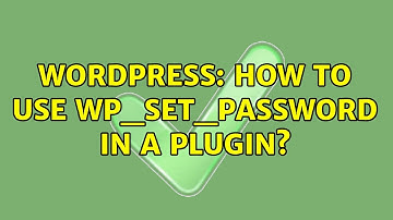 Wordpress: How to use wp_set_password in a plugin?