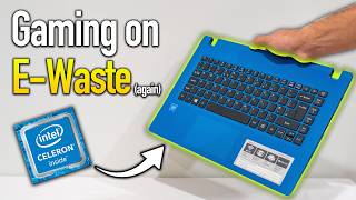 Gaming on a $34 E-Waste Laptop in 2026
