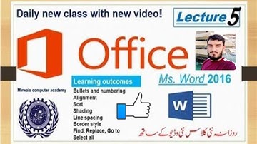 Microsoft word 2016Lecture 5Bullets and numberingalignment, Style Group, Editing Group