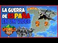 LA MAYOR GUERRA DE ESPAÑA EN UN VIDEO