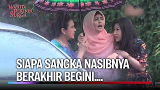 Gak Nyangka! Janda Ini Diperlakukan Kejam Oleh Mertua! | Wanita Perindu Surga Eps 31 (4/5)