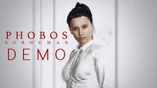 Phobos Subhuman - Demo Review (Gameplay Included)