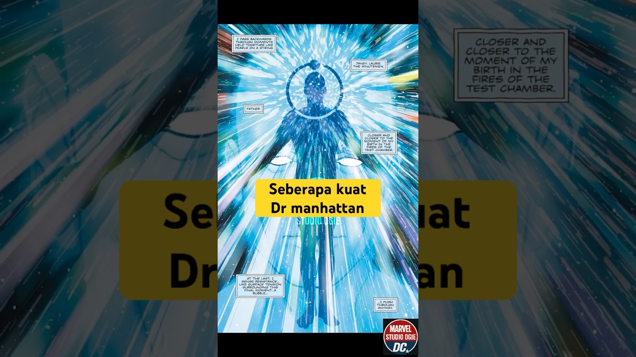 Seberapa kuat DR Manhattan di dunia DC Universe?! 