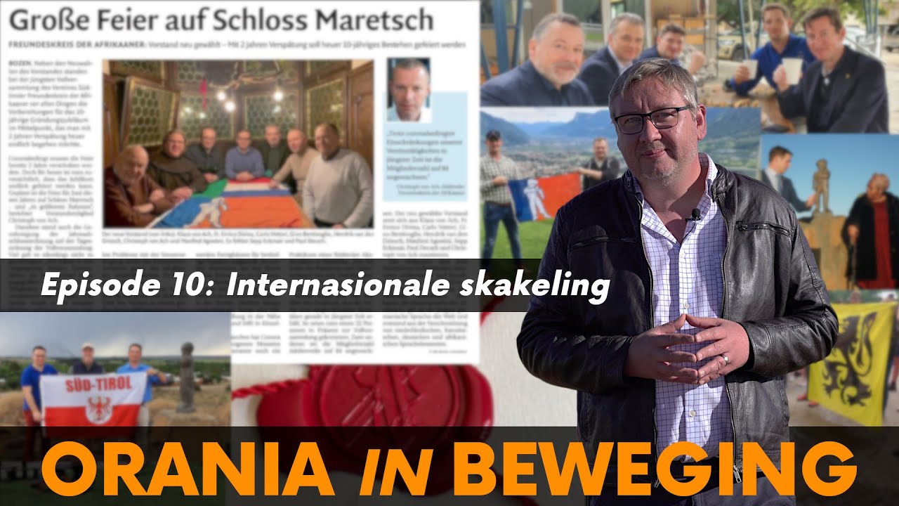 Orania in Beweging | Episode 10: Internasionale skakeling