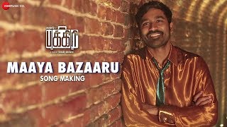 Maaya Bazaaru - Making | Pakkiri | Dhanush | Amit Trivedi