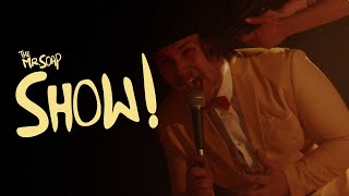 The Mr.soap Show - Dramacomedy Short Film