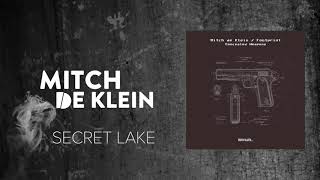 Mitch de Klein - Secret Lake