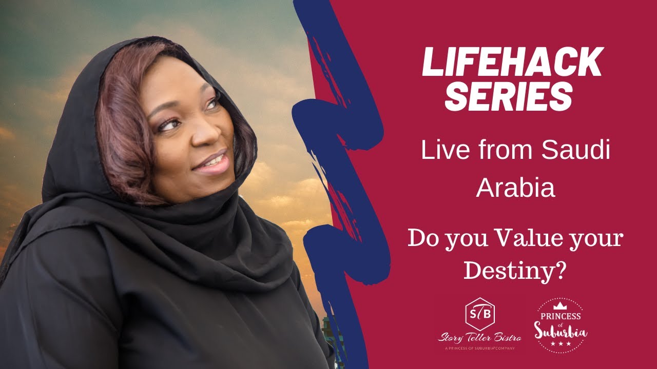  LifeHack Series From Saudi Arabia Do You Value Your Destiny YouTube