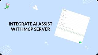 Integrate AI Assist with an MCP server