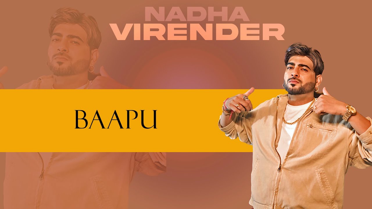 Watch BAAPU : NADHA VIRENDER | Its Roby | Sukh Kalanwali | Just Listen Album | New Punjabi Songs 2024 on YouTube Watch BAAPU : NADHA VIRENDER | Its Roby | Sukh Kalanwali | Just Listen Album | New Punjabi Songs 2024 on YouTube