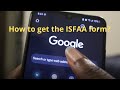 How To Get The ISFAA Form