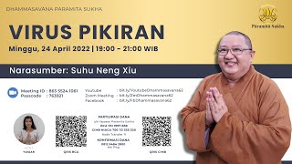 Virus Pikiran - YM. Bhiksu Neng Xiu