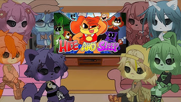 Smiling Critters reacting to ￼Hide and Sleep |Gacha Club|