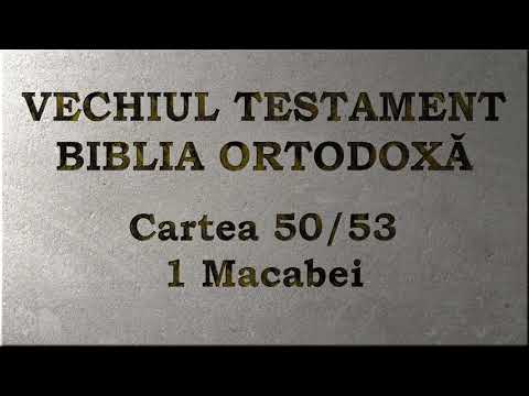 50. 1 Macabei - Vechiul Testament - Biblia Ortodoxă - Lectură 2020