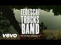 Tedeschi Trucks Band - Made Up Mind Studio Series - It's So Heavy