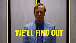 Better Call Saul || We'll Find Out