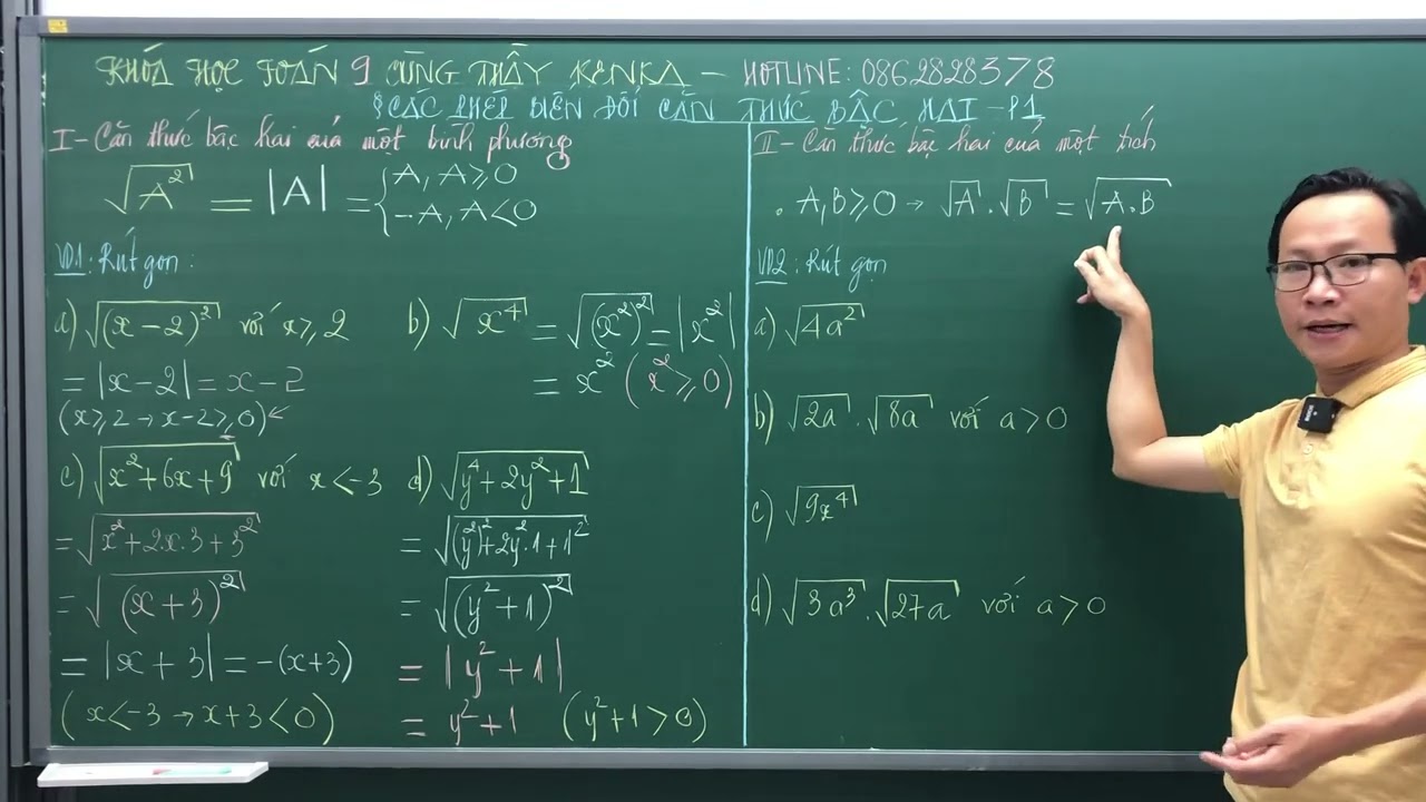 TOÁN 9 - CT MỚI - CÁC PHÉP BIẾN ĐỔI CĂN THỨC BẬC HAI - PHẦN 1 - THẦY KENKA