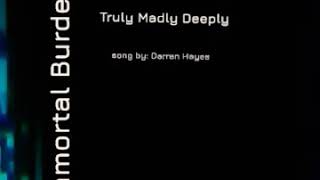 Truly Madly Deeply 2