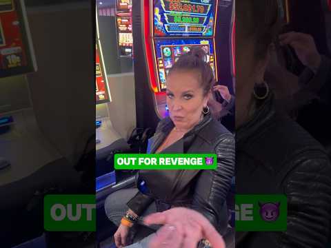 Out for revenge!