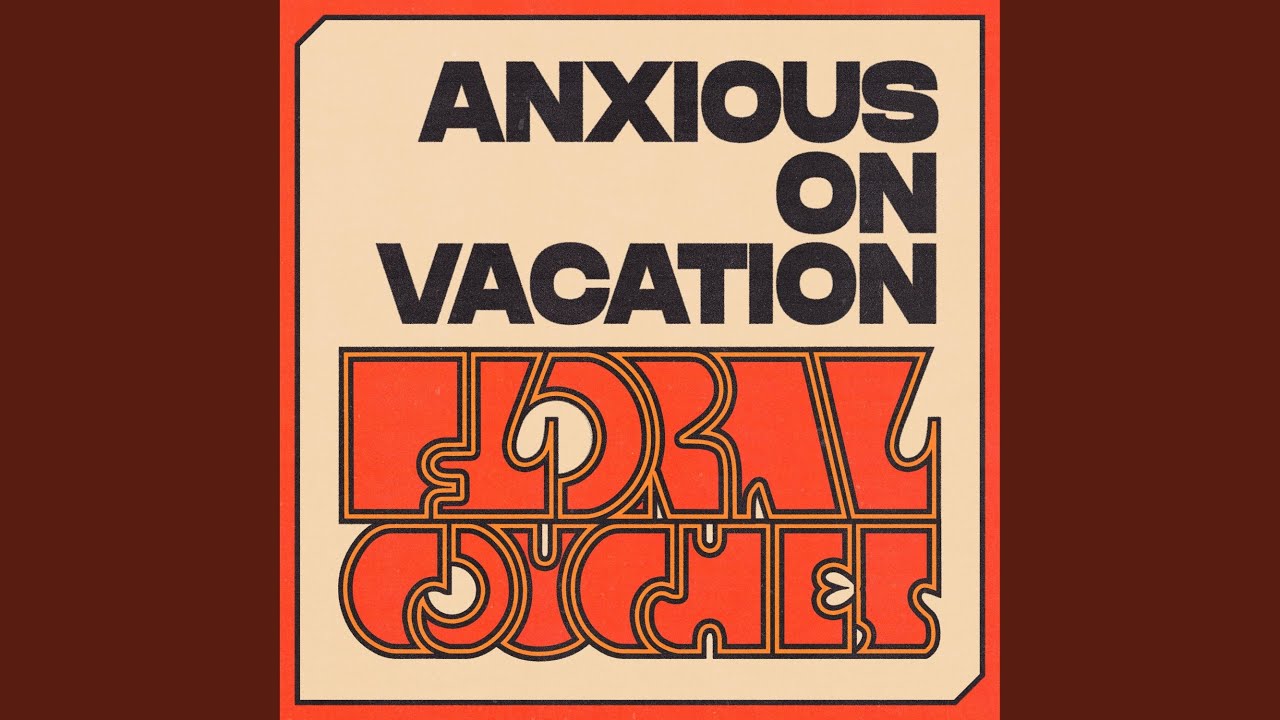 Watch Anxious On Vacation on YouTube Watch Anxious On Vacation on YouTube