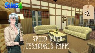 🌻 Recriando a Fazenda do Lysandre no The Sims 4 🌾 | Amor Doce Speed Build (Parte 2)