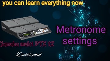 How to Set Up the Metronome on Yamaha DTX Multi-12 In Kannada by David Paul