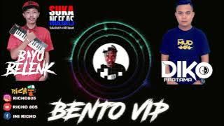 DJ BENTO VIP 2K21 - [BAYU BELENK X DIKO PRATAMA]
