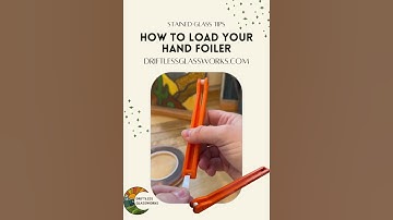 How to Load a Hand Foiler for stained glass using 7/32” foil