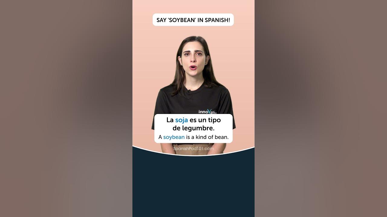 Soybean in Spanish 🇲🇽 shorts Spanish YouTube