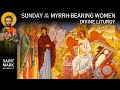 2024-05-19 Greek Orthodox Divine Liturgy of Saint John Chrysostom: Sunday of the Myrrh-Bearing Women