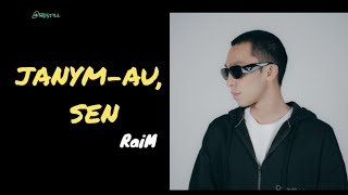 RaiM   Жаным ау, сен (текст, песни, сөздер, lyrics) #raim  #janym_au_sen