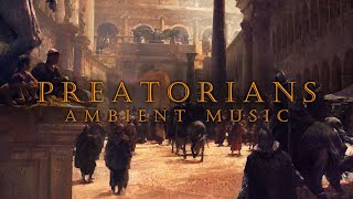 Praetorians Ambient Music