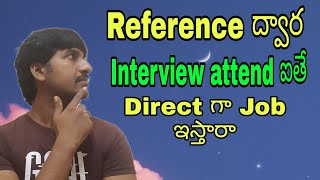 Can I Get Software Job Through  Reference | Interview process for Referral Candidate screenshot 2